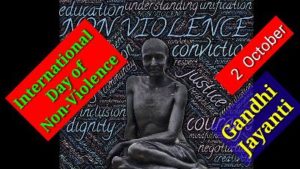 International Day of Non-Violence Gandhi Jayanthi 2