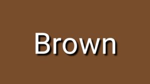 Brown colour