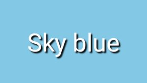 Sky blue colour