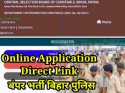 Bihar Police Constable Online Application
