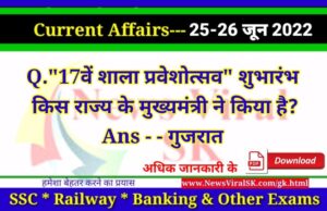 Daily Current Affairs pdf Download 25 - 26 June 2022