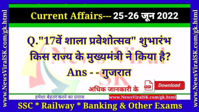 Daily Current Affairs pdf Download 25 - 26 June 2022