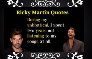 Ricky Martin Biography and Quotes