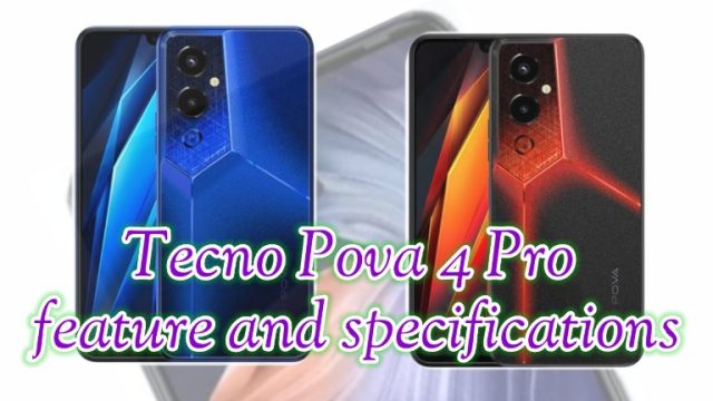 Tecno Pova 4 Pro feature and specifications