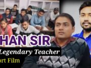 KHAN SIR - The Legendary Teacher