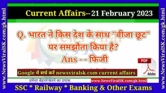 Daily Current Affairs pdf Download 21 February 2023