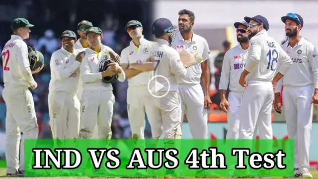IND vs AUS 4th Test 2023