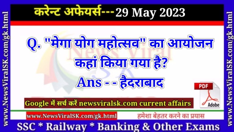 Daily Current Affairs pdf Download 29 May 2023