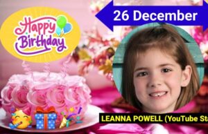 26 December LEANNA POWELL (YouTube Star) Birthday