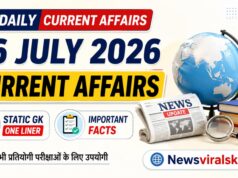 Current Affairs Today | 06 July 2026 Current Affairs | Latest Current Affairs MCQ & Static GK
