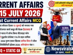 Current Affairs Today | 15 July 2026 Current Affairs | Latest Current Affairs MCQ & Static GK