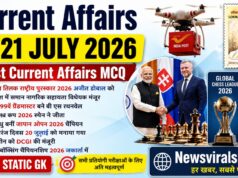 Current Affairs Today | 21 July 2026 Current Affairs | Latest Current Affairs MCQ & Static GK