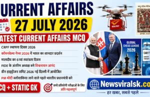Current Affairs Today | 26 July 2026 Current Affairs | Latest Current Affairs MCQ & Static GK