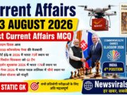Current Affairs Today | 3 August 2026 Current Affairs | Latest Current Affairs MCQ & Static GK