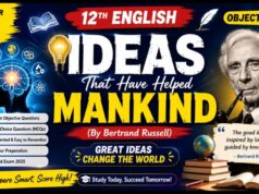 12th English – Chapter 5 objective “Ideas That Have Helped Mankind” (By Bertrand Russell)